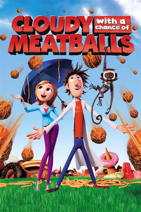 Cloudy with a Chance of Meatballs (2009) .